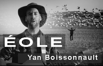 ÉOLE – Yan Boissonnault – CLIP OFFICIEL (Chanson des éoliennes)