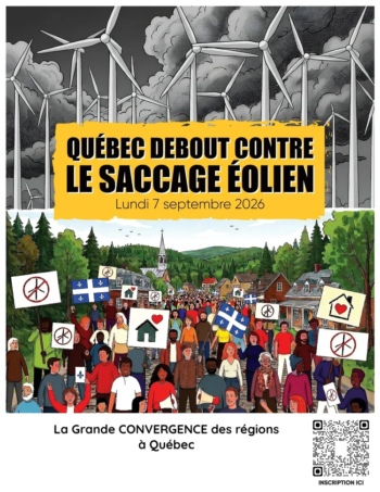 QUÉBEC DEBOUT CONTRE LE SACCAGE ÉOLIEN
